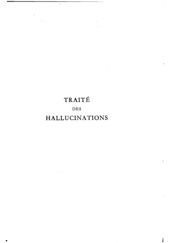 Traité des hallucination tome 2