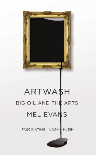 Artwash: Big Oil and the Arts