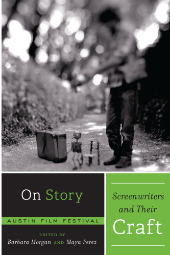 On Story - Screenwriters and Their Craft