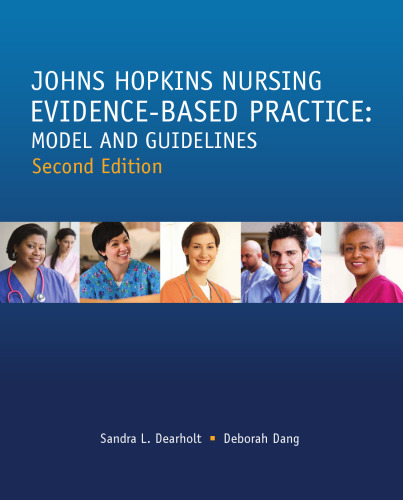 Johns Hopkins Nursing Evidence Based Practice Model and Guidelines