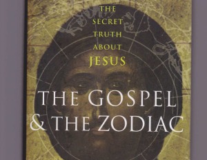 Gospel and the Zodiac  The Secret Truth about Jesus