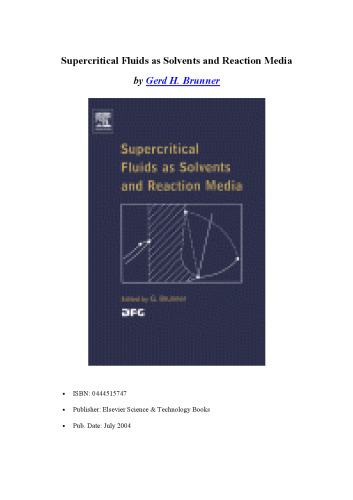 Supercritical Fluids as Solvents and Reaction Media