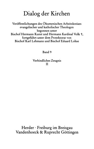 Verbindliches Zeugnis II. Schriftauslegung, Lehramt, Rezeption