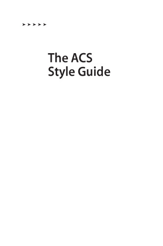 The ACS Style Guide: Effective Communication of Scientific Information