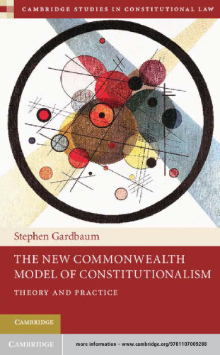 The New Commonwealth Model of Constitutionalism: Theory and Practice