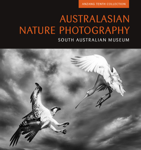 Australasian Nature Photography: ANZANG Tenth Collection