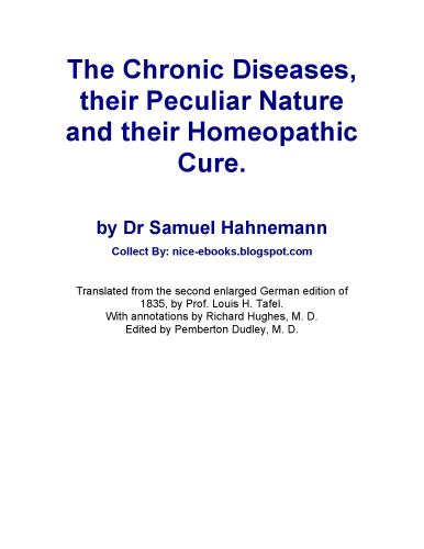 The Chronic Diseases, their Peculiar Nature and their Homeopathic Cure