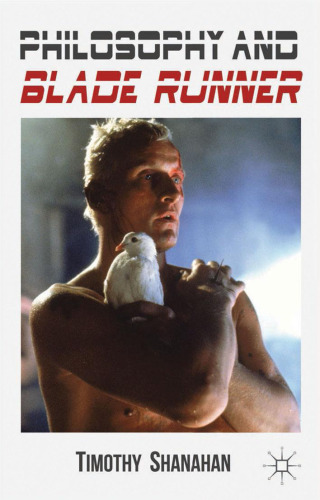 Philosophy and Blade Runner