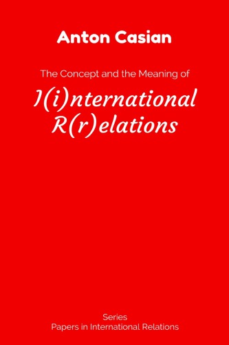 The Concept and the Meaning of I(i)nternational R(r)elations