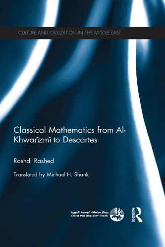 Classical Mathematics from Al-Khwarizmi to Descartes