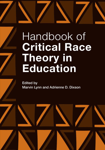 Handbook of Critical Race Theory in Education