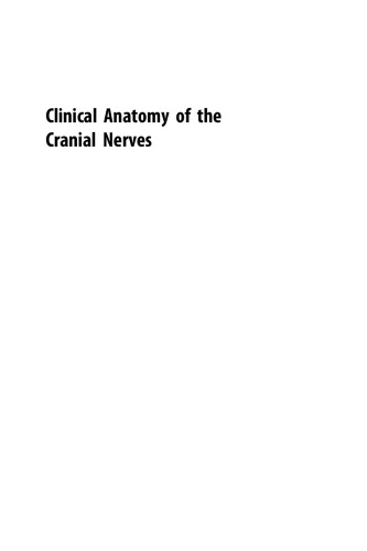 Clinical Anatomy of the Cranial Nerves