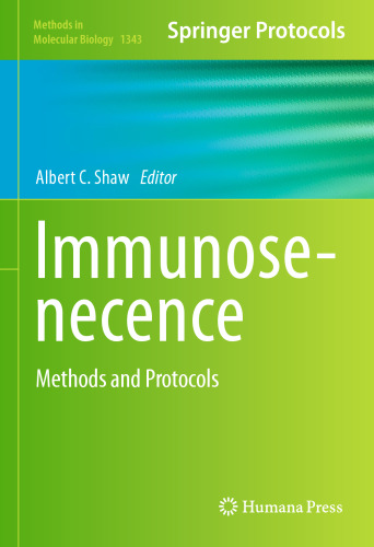 Immunosenecence: Methods and Protocols