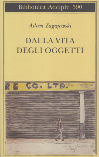 Dalla vita degli oggetti. Poesie 1983-2005