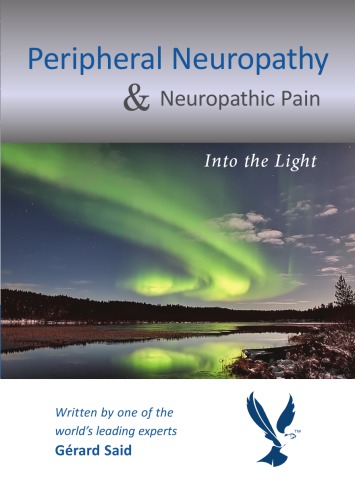 Peripheral Neuropathy and Neuropathic Pain  Into The Light