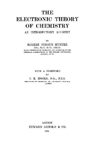 The Electronic Theory of Chemistry