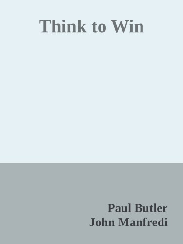 Think to Win: Unleashing the Power of Strategic Thinking