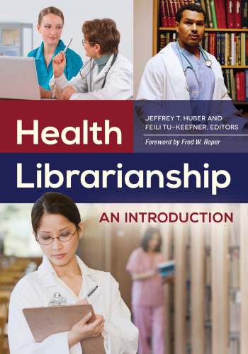 Health Librarianship: An Introduction