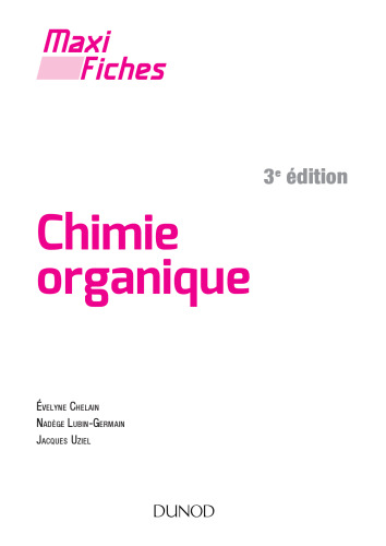 Maxi fiches de Chimie organique - 3e édition