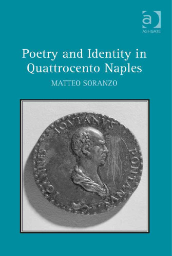 Poetry and Identity in Quattrocento Naples. Matteo Soranzo