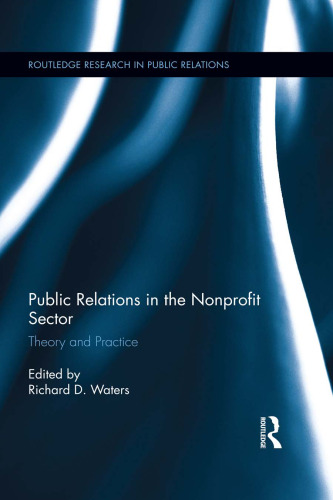 Public Relations in the Nonprofit Sector: Theory and Practice