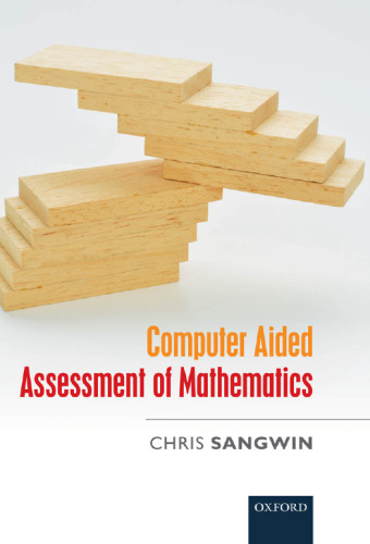 Computer Aided Assessment of Mathematics