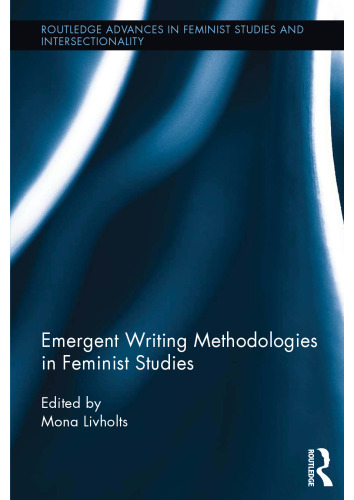 Emergent Writing Methodologies in Feminist Studies