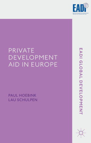 Private Development Aid in Europe: Foreign Aid between the Public and the Private Domain