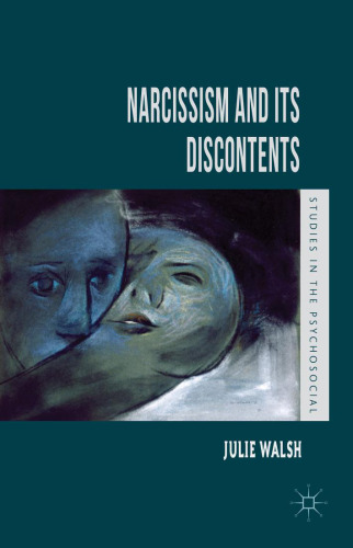 Narcissism and Its Discontents