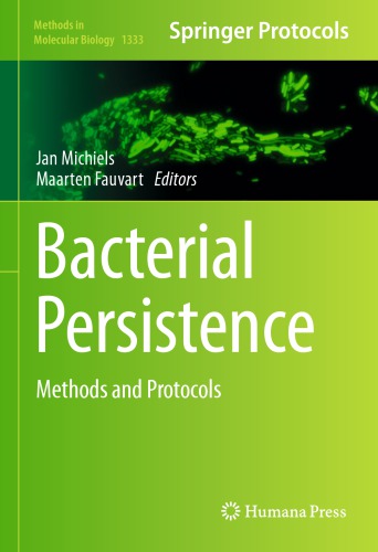 Bacterial Persistence: Methods and Protocols