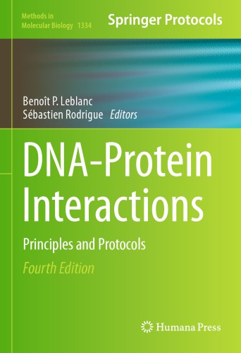 DNA-Protein Interactions: Principles and Protocols