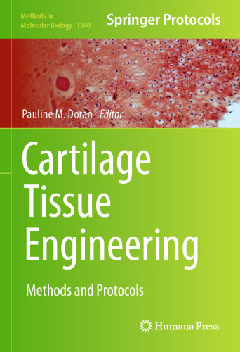 Cartilage Tissue Engineering: Methods and Protocols