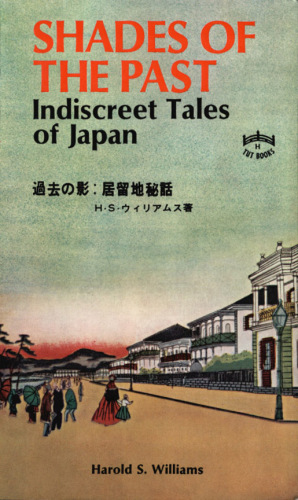 Shades of the Past: Indiscreet Tales of Japan