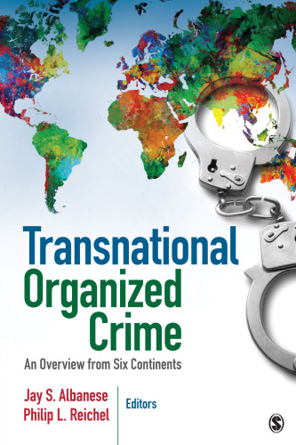 Transnational Organized Crime: An Overview from Six Continents