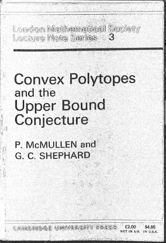 Convex Polytopes and the Upper Bound Conjecture