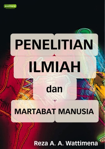 Penelitian Ilmiah dan Martabat Manusia