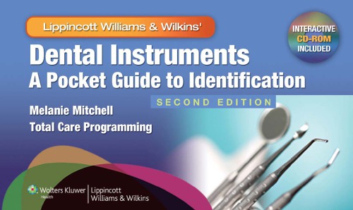 Dental Instruments: A Pocket Guide to Identification, Second Edition