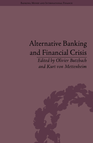 Alternative Banking and Financial Crisis