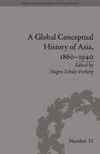 A Global Conceptual History of Asia, 1860-1940