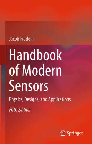 Handbook of Modern Sensors: Physics, Designs, and Applications