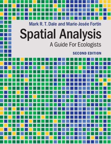 Spatial Analysis: A Guide For Ecologists