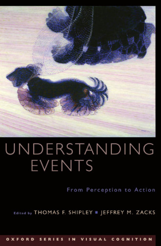 Understanding Events: From Perception to Action