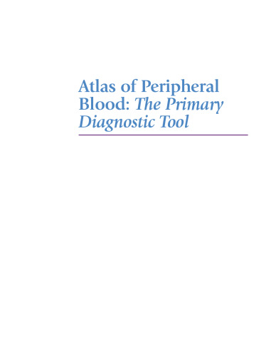 Atlas of Peripheral Blood: The Primary Diagnostic Tool