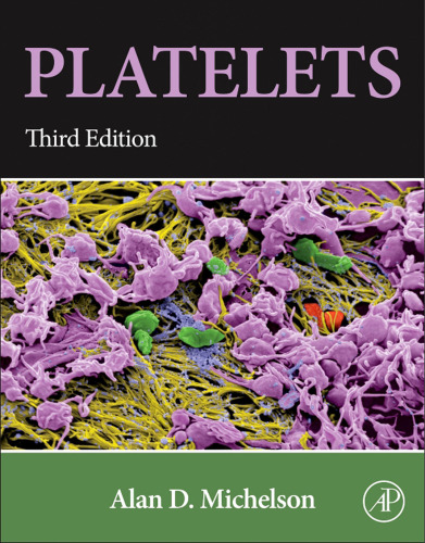 Platelets, Third Edition