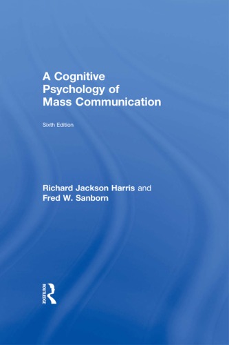 A Cognitive Psychology of Mass Communication