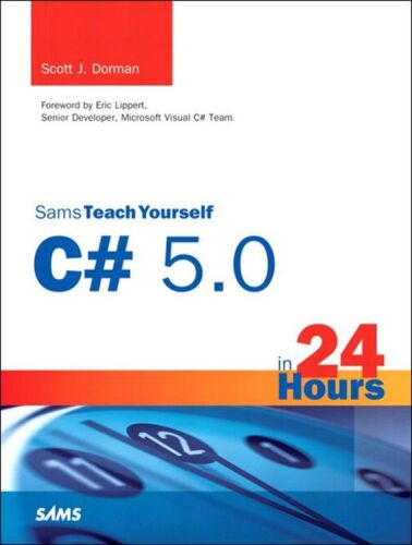 Sams Teach Yourself C# 5.0 in 24 Hours