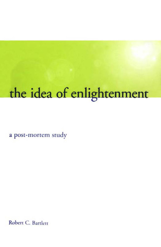 The Idea of Enlightenment: A Post-Mortem Study