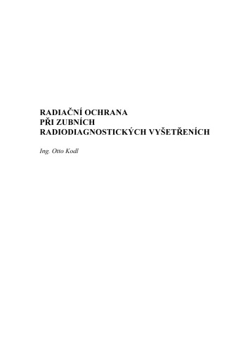 Radiační ochrana při zubních radiodiagnostických vyšetřeních