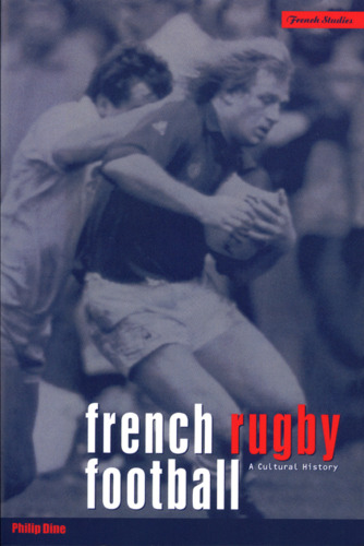 French Rugby Football: A Cultural History