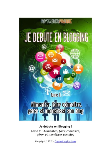 Je débute en Blogging - Tome 2